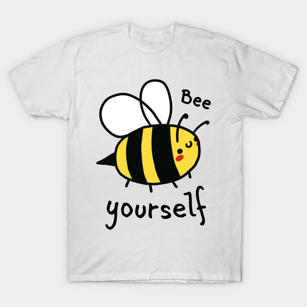 Bee yourself T-Shirt by Nikamii